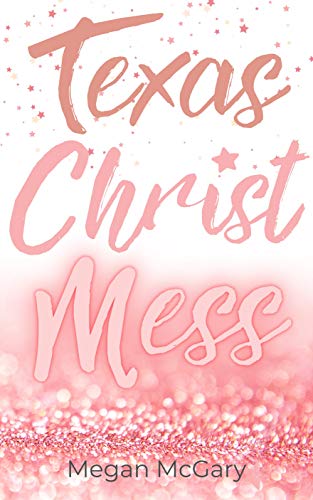 TexasChristMess von Megan McGary