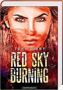 Red Sky Burning (Bd. 2) von Teri Terry